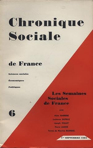 Seller image for Chronique sociale de France N 6 - 1964. Les semaines sociales de France. 1er septembre 1964. for sale by Librairie Et Ctera (et caetera) - Sophie Rosire