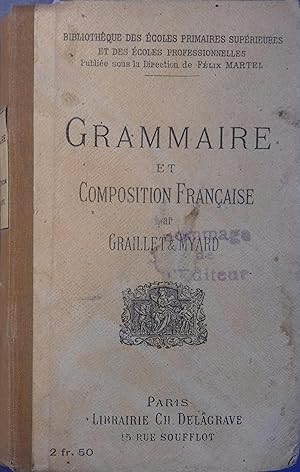 Grammaire et composition française. Vers 1910.
