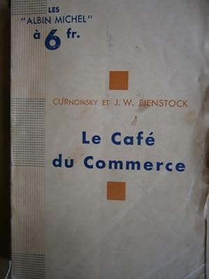 Seller image for Le caf du commerce. for sale by Librairie Et Ctera (et caetera) - Sophie Rosire