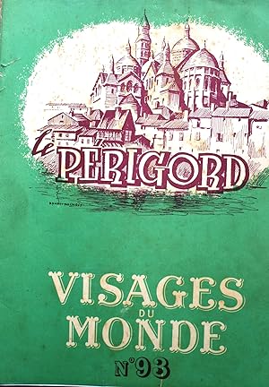 Bild des Verkufers fr Visages du Monde N 93 : Le Prigord. zum Verkauf von Librairie Et Ctera (et caetera) - Sophie Rosire