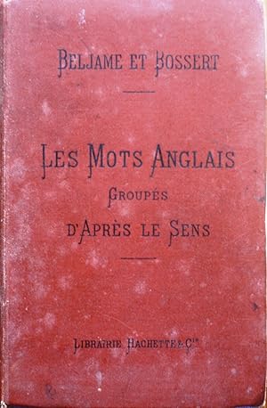 Les mots anglais groupés d'après le sens.