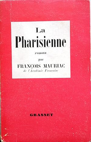 Imagen del vendedor de La pharisienne. Roman. a la venta por Librairie Et Ctera (et caetera) - Sophie Rosire