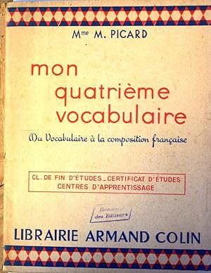 Imagen del vendedor de Mon quatrime vocabulaire. Du vocabulaire  la composition franaise. a la venta por Librairie Et Ctera (et caetera) - Sophie Rosire