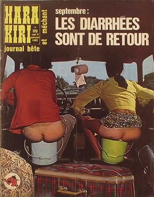 Hara-kiri mensuel, journal bête et méchant. Numéro 120. Septembre: Les diarrhées sont de retour. ...