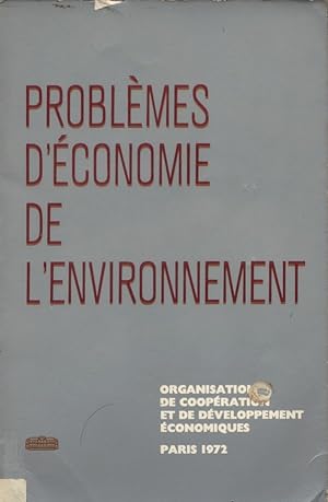Problèmes d'économie de l'environnement. Compte-rendu du séminaire de l'été 1971.