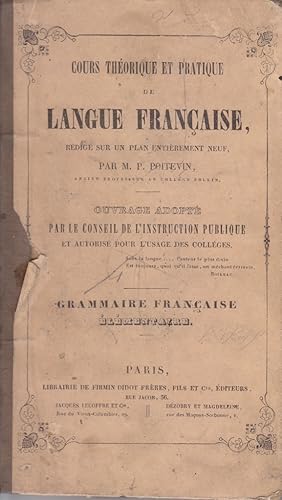 Imagen del vendedor de Cours thorique et pratique de langue franaise. Grammaire lmentaire. Thorie et application. a la venta por Librairie Et Ctera (et caetera) - Sophie Rosire