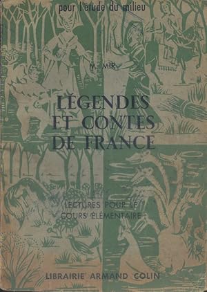 Image du vendeur pour Lgendes et contes de France, ou Histoires du temps o les btes parlaient. Lectures pour le cours lmentaire. mis en vente par Librairie Et Ctera (et caetera) - Sophie Rosire