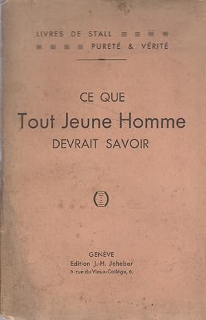 Seller image for Ce que tout jeune homme devrait savoir. Vers 1920. for sale by Librairie Et Ctera (et caetera) - Sophie Rosire