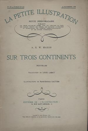 La petite illustration - Roman : Sur trois continents. Nouvelles. 22 novembre 1930.