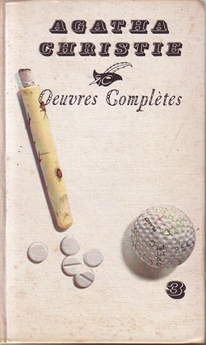 Immagine del venditore per Le crime du golf - Rendez-vous avec la mort - La maison biscornue - Je ne suis pas coupable. Oeuvres compltes d'Agatha Christie - 3. venduto da Librairie Et Ctera (et caetera) - Sophie Rosire