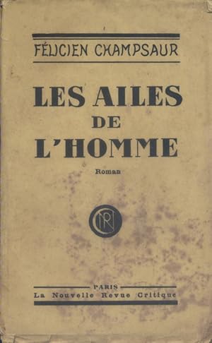 Seller image for Les ailes de l'homme. Roman. for sale by Librairie Et Ctera (et caetera) - Sophie Rosire