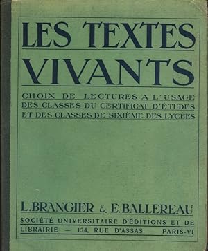 Image du vendeur pour Les textes vivants. Choix de lectures  l'usage du certificat d'tudes et des classes de sixime des lyces. mis en vente par Librairie Et Ctera (et caetera) - Sophie Rosire