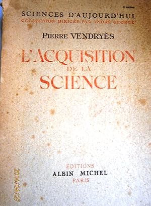 L'acquisition de la science.