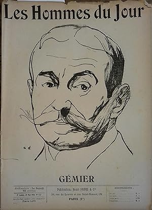 Les Hommes du jour N° 123 : Gémier. Portrait en couverture par Delannoy. Texte de Georges Pioch. ...