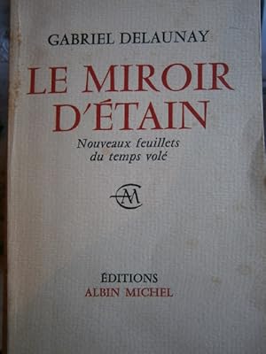 Seller image for Le miroir de l'tain. Nouveaux feuillets du temps vol. for sale by Librairie Et Ctera (et caetera) - Sophie Rosire