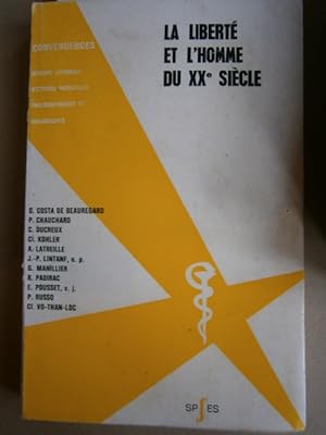 La liberté et l'homme du XX e siècle.