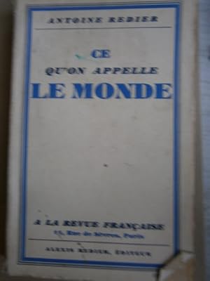 Imagen del vendedor de Ce qu'on appelle le monde. a la venta por Librairie Et Ctera (et caetera) - Sophie Rosire