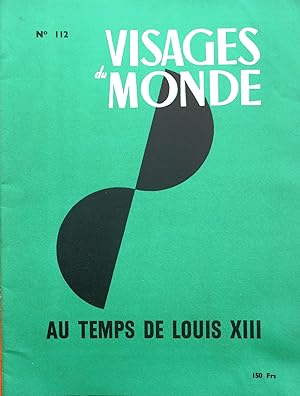 Bild des Verkufers fr Visages du Monde N 112 : Au temps de Louis XIII. Octobre 1956. zum Verkauf von Librairie Et Ctera (et caetera) - Sophie Rosire