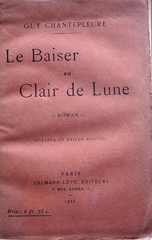 Seller image for Le baiser au clair de lune. for sale by Librairie Et Ctera (et caetera) - Sophie Rosire