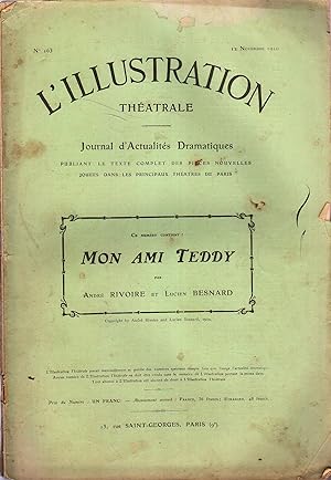 Imagen del vendedor de L'Illustration thtrale N 163 : Mon ami Teddy, pice d'Andr Rivoire et Lucien Besnard. 12 novembre 1910. a la venta por Librairie Et Ctera (et caetera) - Sophie Rosire