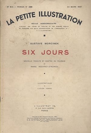 Seller image for La petite illustration - Roman :Six jours. Nouvelle traduite et adapte du polonais par Marie Rgamey-Strowski. 20 mars 1937. for sale by Librairie Et Ctera (et caetera) - Sophie Rosire