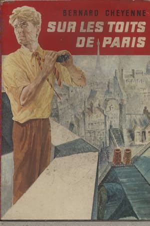 Image du vendeur pour Sur les toits de Paris. mis en vente par Librairie Et Ctera (et caetera) - Sophie Rosire