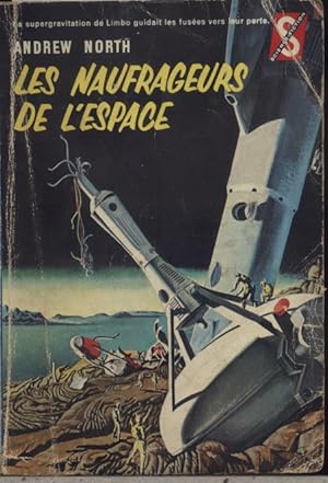 Les naufrageurs de l'espace.