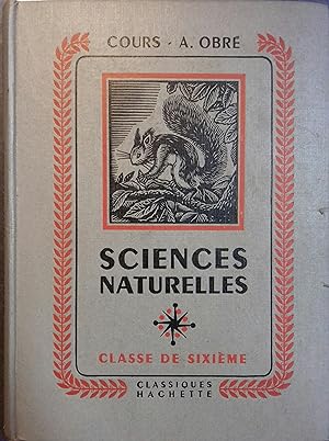 Seller image for Sciences naturelles. Classe de 6 e (sixime). for sale by Librairie Et Ctera (et caetera) - Sophie Rosire