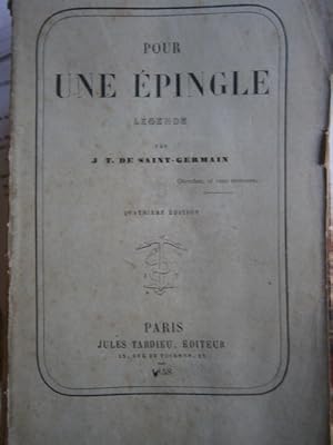 Seller image for Pour une pingle. Lgende. for sale by Librairie Et Ctera (et caetera) - Sophie Rosire