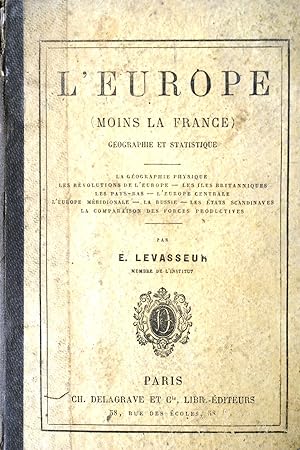 L'Europe (Moins la France). Géographie et statistique.