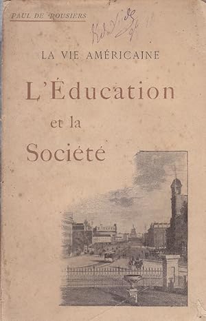 L'éducation et la société. La vie américaine. Vers 1920.