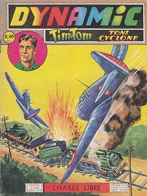 Seller image for Dynamic Tim et Tom Tony-Cyclone N 100. Chasse libre. for sale by Librairie Et Ctera (et caetera) - Sophie Rosire