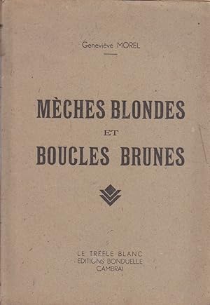 Seller image for Mches blondes et boucles brunes. for sale by Librairie Et Ctera (et caetera) - Sophie Rosire