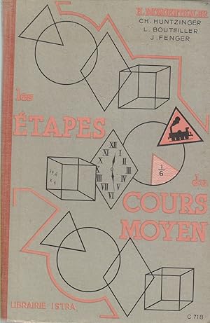 Imagen del vendedor de Les tapes du cours moyen. Manuel de calcul. Cours moyen 1re et 2 e annes. a la venta por Librairie Et Ctera (et caetera) - Sophie Rosire