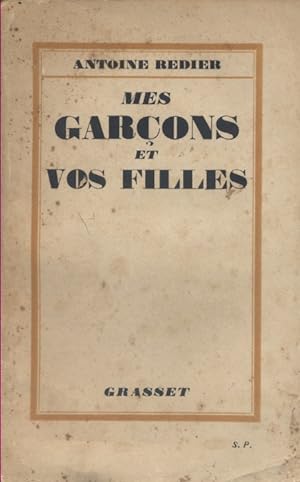 Seller image for Mes garons et vos filles. for sale by Librairie Et Ctera (et caetera) - Sophie Rosire