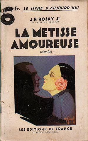 Immagine del venditore per La mtisse amoureuse. Roman de moeurs de Paris. venduto da Librairie Et Ctera (et caetera) - Sophie Rosire