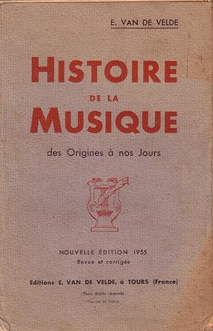 Bild des Verkufers fr Histoire de la musique des origines  nos jours. zum Verkauf von Librairie Et Ctera (et caetera) - Sophie Rosire