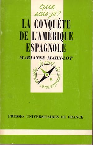 Seller image for La conqute de l'Amrique espagnole. for sale by Librairie Et Ctera (et caetera) - Sophie Rosire