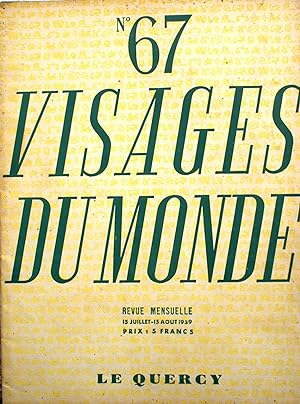 Visages du Monde N° 67 : Le Quercy. Leon Lafage - Elie Richard Juillet-Août 1939.