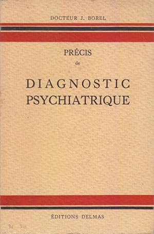 Précis de diagnostic psychiatrique.