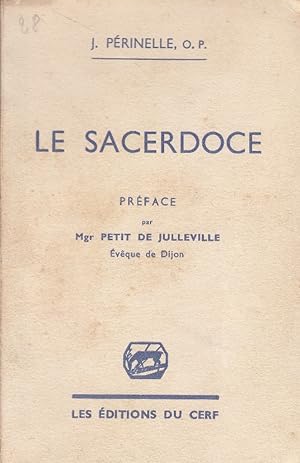 Image du vendeur pour Le sacerdoce. mis en vente par Librairie Et Ctera (et caetera) - Sophie Rosire