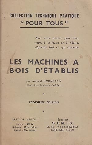 Seller image for Les machines  bois d'tablis. for sale by Librairie Et Ctera (et caetera) - Sophie Rosire