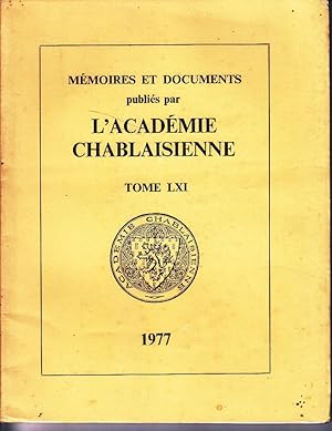 Mémoires et documents publiés par l'Académie Chablaisienne. Tome LXI. Bulletin de l'académie (77 ...