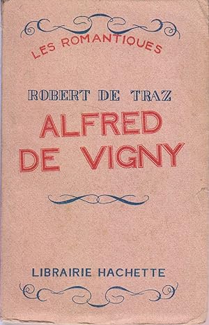 Image du vendeur pour Alfred de Vigny. mis en vente par Librairie Et Ctera (et caetera) - Sophie Rosire