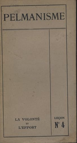 Pelmanisme - Leçon N° 4 seule : La volonté et l'effort. Vers 1930.