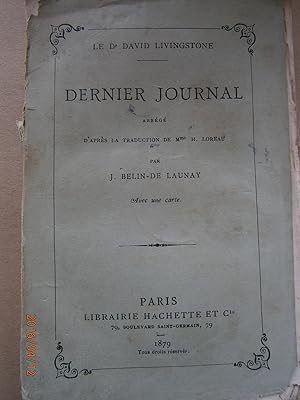 Dernier journal du Dr. David Livingstone. Abrégé.