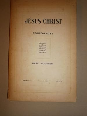 Immagine del venditore per Jsus Christ. Confrences donnes  l'Eglise rforme de Passy par le pasteur. venduto da Librairie Et Ctera (et caetera) - Sophie Rosire