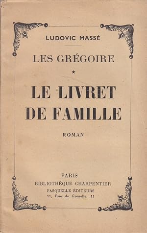 Le livret de famille. (Les Grégoire - 1).