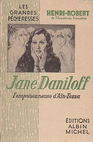 Jane Daniloff, l'empoisonneuse d'Aïn-Fea.