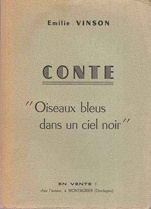 Seller image for Conte. "Oiseaux bleus dans un ciel noir". Vers 1960. for sale by Librairie Et Ctera (et caetera) - Sophie Rosire